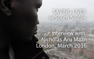 Saving Lives in South Sudan: interview with Nicholas Aru Maan