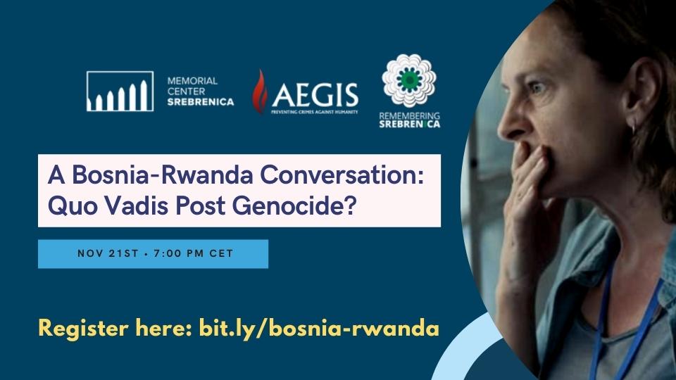 A Bosnia-Rwanda Conversation: Quo Vadis Post Genocide?